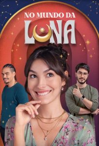 مسلسل No Mundo da Luna موسم 1 حلقة 1 مسلسل No Mundo da Luna موسم 1 حلقة 1