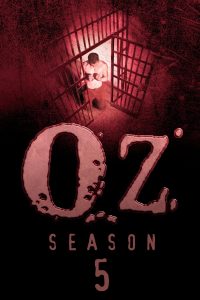 مسلسل Oz موسم 5 حلقة 1 مسلسل Oz موسم 5 حلقة 1