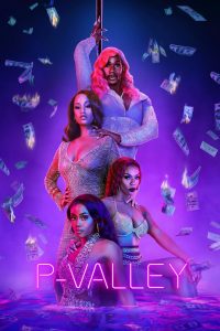 مسلسل P-Valley موسم 2 حلقة 5 مسلسل P-Valley موسم 2 حلقة 5