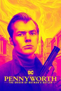 مسلسل Pennyworth موسم 3 حلقة 7 مسلسل Pennyworth موسم 3 حلقة 7