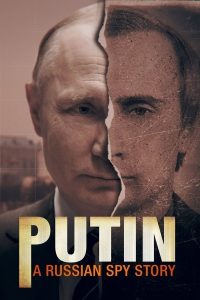 مسلسل Putin: A Russian Spy Story موسم 1 حلقة 2 مسلسل Putin: A Russian Spy Story موسم 1 حلقة 2