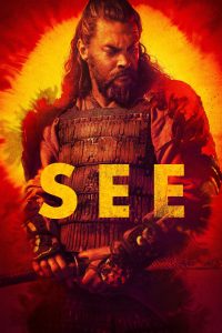 مسلسل See موسم 3 حلقة 8 والاخيرة مسلسل See موسم 3 حلقة 8 والاخيرة