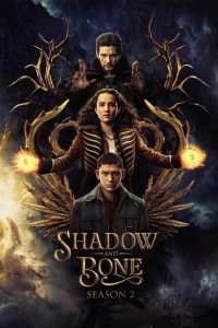 مسلسل Shadow and Bone موسم 2 حلقة 8 والاخيرة مسلسل Shadow and Bone موسم 2 حلقة 8 والاخيرة