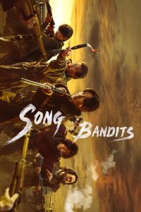 مسلسل Song of the Bandits موسم 1 حلقة 9 والاخيرة مسلسل Song of the Bandits موسم 1 حلقة 9 والاخيرة