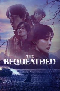 مسلسل The Bequeathed موسم 1 حلقة 6 والاخيرة مسلسل The Bequeathed موسم 1 حلقة 6 والاخيرة