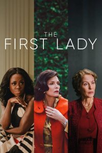 مسلسل The First Lady موسم 1 حلقة 7 مسلسل The First Lady موسم 1 حلقة 7