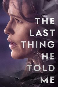مسلسل The Last Thing He Told Me موسم 1 حلقة 2 مسلسل The Last Thing He Told Me موسم 1 حلقة 2
