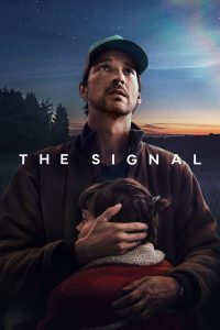 مسلسل The Signal موسم 1 حلقة 4 والاخيرة مسلسل The Signal موسم 1 حلقة 4 والاخيرة