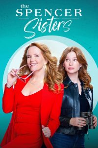 مسلسل Spencer Sisters موسم 1 حلقة 5 مسلسل Spencer Sisters موسم 1 حلقة 5