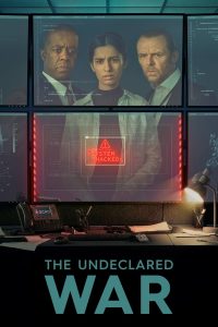 مسلسل The Undeclared War موسم 1 حلقة 3 مسلسل The Undeclared War موسم 1 حلقة 3