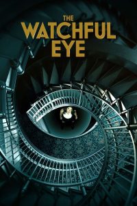 مسلسل The Watchful Eye موسم 1 حلقة 7 مسلسل The Watchful Eye موسم 1 حلقة 7