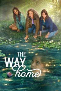 مسلسل The Way Home موسم 2 حلقة 1 مسلسل The Way Home موسم 2 حلقة 1