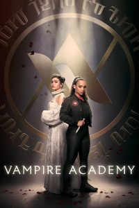 مسلسل Vampire Academy موسم 1 حلقة 8 مسلسل Vampire Academy موسم 1 حلقة 8
