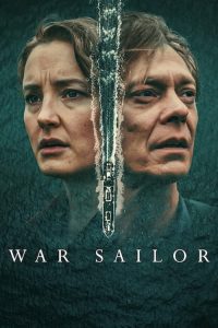 مسلسل War Sailor موسم 1 حلقة 3 والاخيرة مسلسل War Sailor موسم 1 حلقة 3 والاخيرة