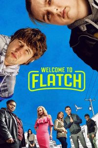 مسلسل Welcome to Flatch موسم 2 حلقة 12 مسلسل Welcome to Flatch موسم 2 حلقة 12