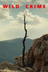 مسلسل Wild Crime موسم 1 حلقة 3 مسلسل Wild Crime موسم 1 حلقة 3