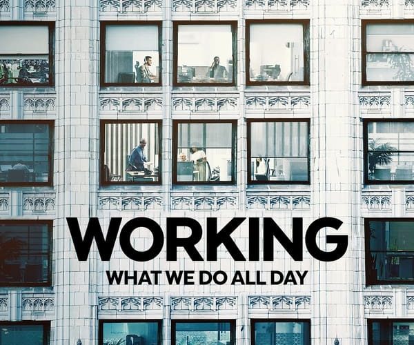 مسلسل Working: What We Do All Day مسلسل Working: What We Do All Day