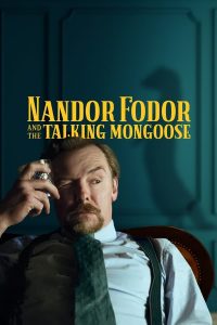 فيلم Nandor Fodor and the Talking Mongoose 2023 مدبلج فيلم Nandor Fodor and the Talking Mongoose 2023 مدبلج