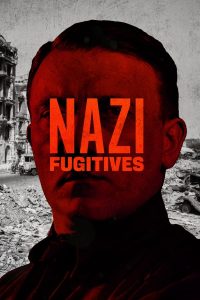 فيلم Nazi Fugitives 2023 مترجم فيلم Nazi Fugitives 2023 مترجم