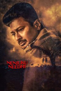 فيلم Nenjuku Needhi 2022 مترجم فيلم Nenjuku Needhi 2022 مترجم