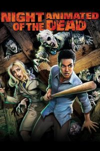 فيلم Night of the Animated Dead 2021 مترجم فيلم Night of the Animated Dead 2021 مترجم
