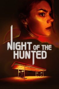فيلم Night of the Hunted 2023 WEBRip مترجم فيلم Night of the Hunted 2023 WEBRip مترجم