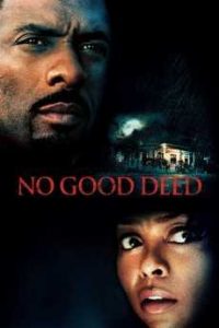 فيلم No Good Deed 2014 مترجم فيلم No Good Deed 2014 مترجم