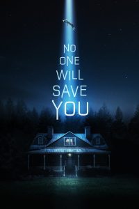 فيلم No One Will Save You 2023 مترجم فيلم No One Will Save You 2023 مترجم