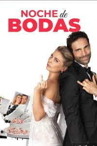 فيلم Noche de bodas 2024 مترجم فيلم Noche de bodas 2024 مترجم