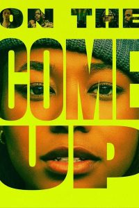 فيلم On the Come Up 2022 مترجم فيلم On the Come Up 2022 مترجم