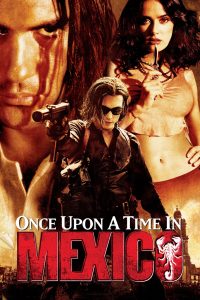 فيلم Once Upon a Time in Mexico 2003 مترجم فيلم Once Upon a Time in Mexico 2003 مترجم
