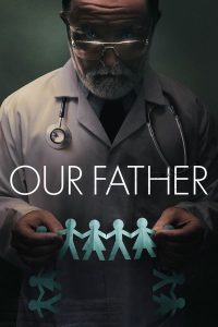 فيلم Our Father 2022 مترجم فيلم Our Father 2022 مترجم