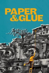فيلم Paper & Glue 2021 مترجم فيلم Paper & Glue 2021 مترجم