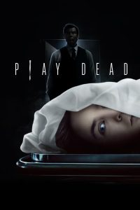 فيلم Play Dead 2022 مترجم فيلم Play Dead 2022 مترجم