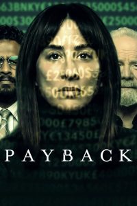 مسلسل Payback موسم 1 حلقة 6 والاخيرة مسلسل Payback موسم 1 حلقة 6 والاخيرة