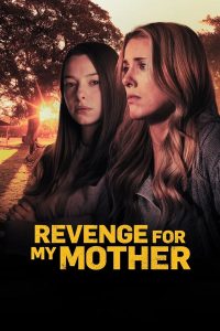 فيلم Revenge for My Mother 2022 مترجم فيلم Revenge for My Mother 2022 مترجم