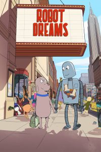 فيلم Robot Dreams 2023 مترجم فيلم Robot Dreams 2023 مترجم