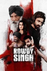 فيلم Rowdy Singh 2022 مترجم فيلم Rowdy Singh 2022 مترجم