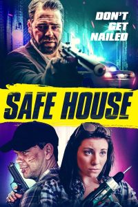 فيلم Safe House 2021 مترجم فيلم Safe House 2021 مترجم