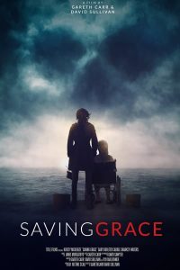 فيلم Saving Grace 2022 مترجم فيلم Saving Grace 2022 مترجم