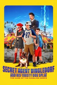 فيلم Secret Agent Dingledorf and His Trusty Dog Splat 2021 مترجم فيلم Secret Agent Dingledorf and His Trusty Dog Splat 2021 مترجم