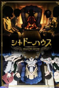 انمي Shadows House موسم 1 حلقة 10 انمي Shadows House موسم 1 حلقة 10