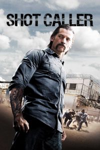 فيلم Shot Caller 2017 مترجم فيلم Shot Caller 2017 مترجم