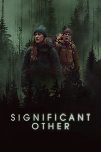 فيلم Significant Other 2022 مترجم فيلم Significant Other 2022 مترجم