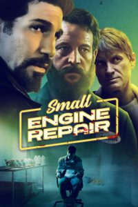 فيلم Small Engine Repair 2021 مترجم فيلم Small Engine Repair 2021 مترجم
