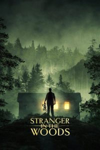 فيلم Stranger in the Woods 2024 مترجم فيلم Stranger in the Woods 2024 مترجم