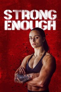 فيلم Strong Enough 2022 مترجم فيلم Strong Enough 2022 مترجم
