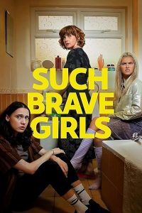 مسلسل Such Brave Girls موسم 1 حلقة 6 والاخيرة مسلسل Such Brave Girls موسم 1 حلقة 6 والاخيرة