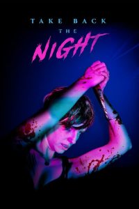 فيلم Take Back the Night 2022 مترجم فيلم Take Back the Night 2022 مترجم