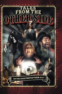 فيلم Tales from the Other Side 2022 مترجم فيلم Tales from the Other Side 2022 مترجم